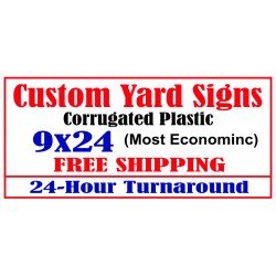 Yard Signs 9x24